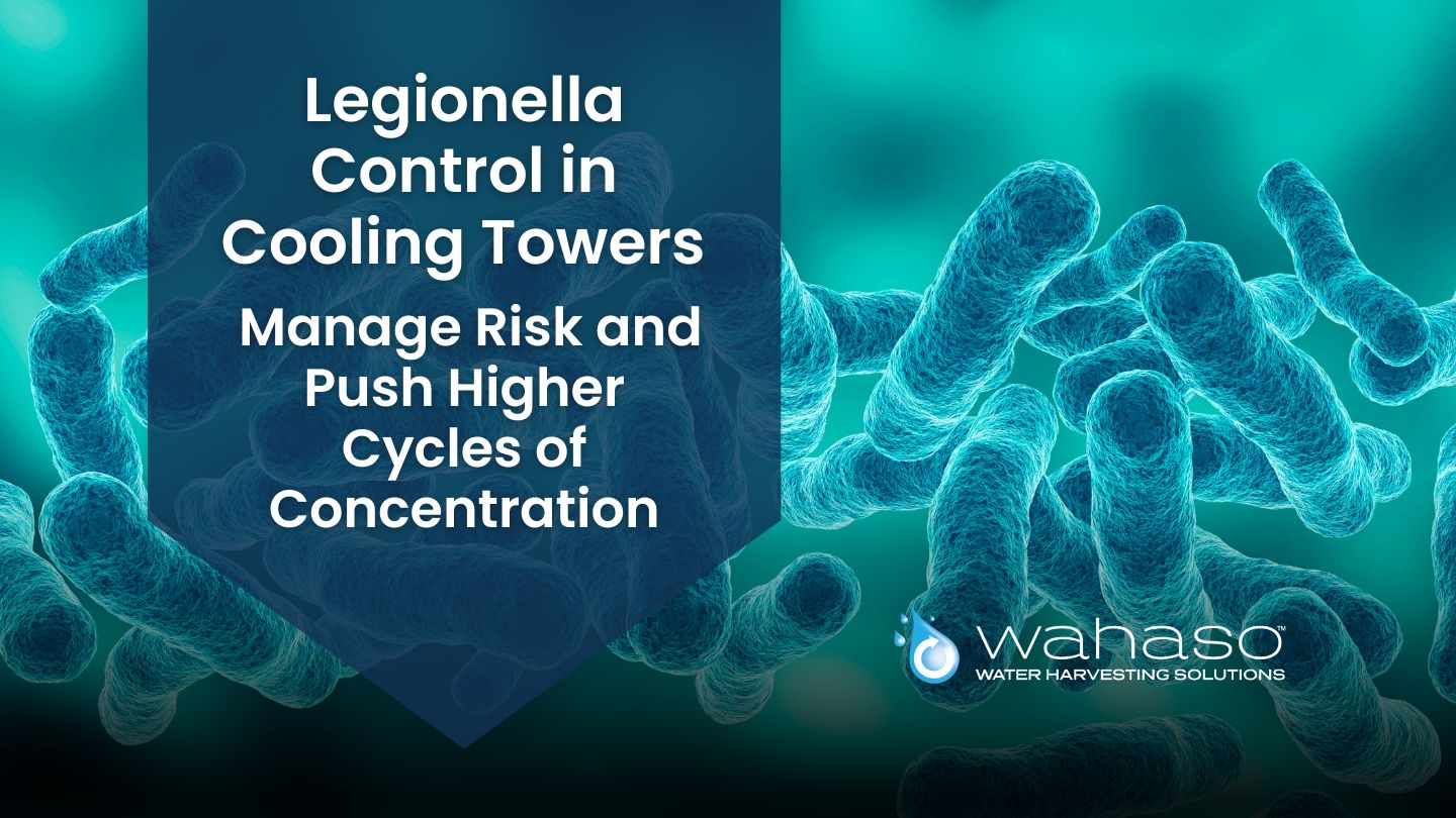 Legionella Control in Cooling Towers Manage Risk and Push Higher Cycles of Concentration