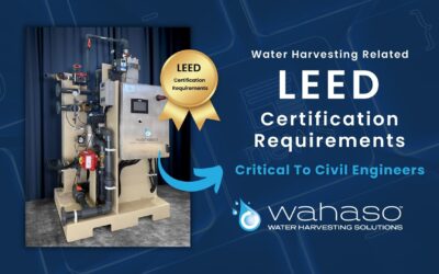 Water Harvesting Related LEED Certification Requirements Critical To Civil Engineers