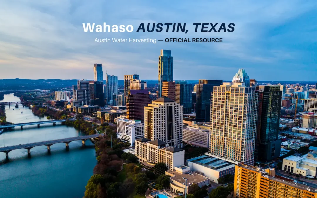 Wahaso Supporting Onsite Water Reuse Systems in Austin, TX: A Sustainable Future