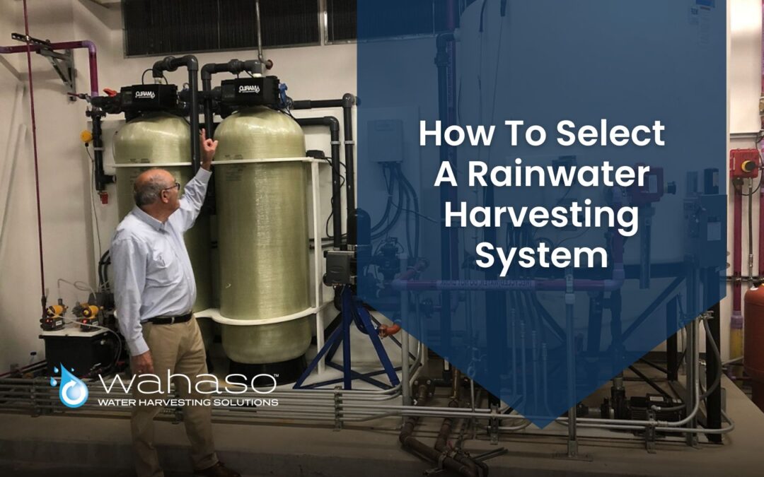How To Select A Rainwater Harvesting System