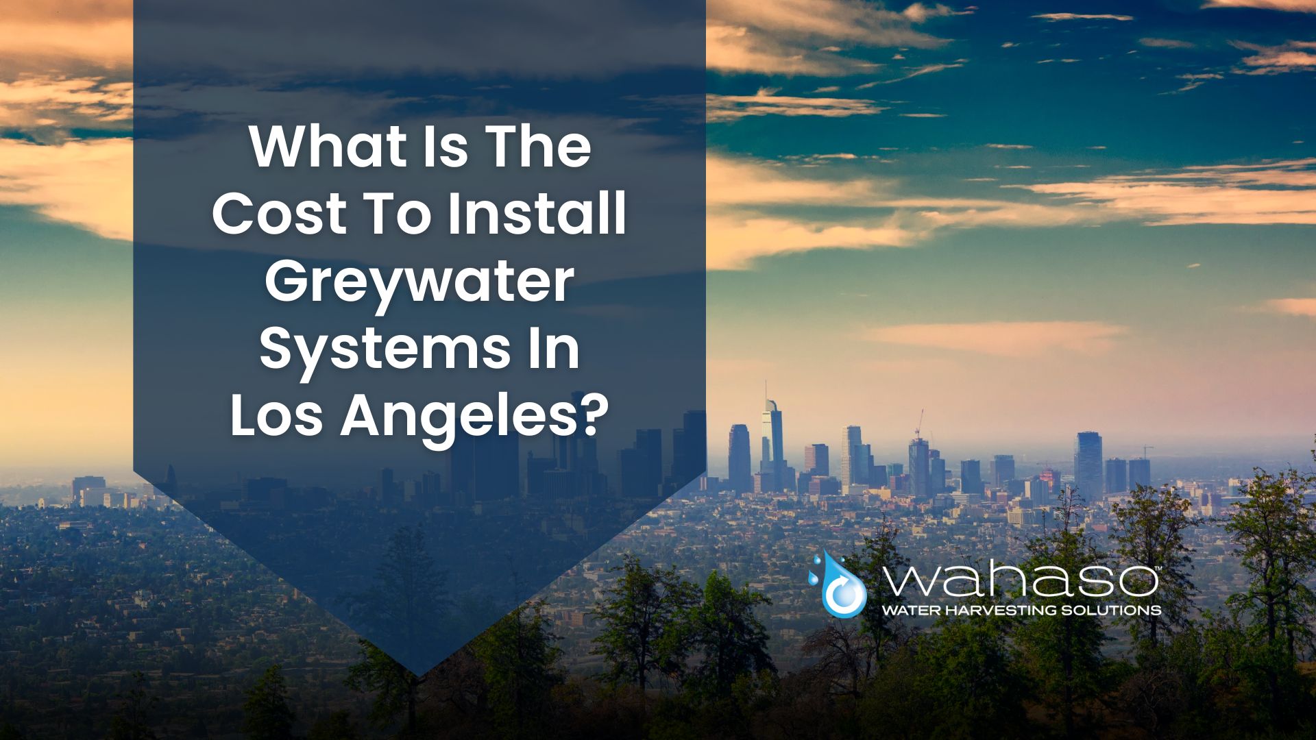what-is-the-cost-to-install-greywater-systems-in-los-angeles